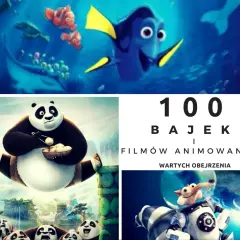 Top 100 filmów animowanych: kultowe bajki, które musisz znać